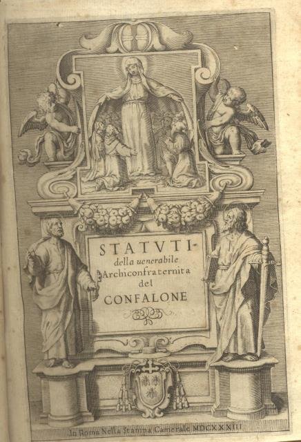 STATUTI DELLA VENERABILE ARCHICONFRATERNITA DEL CONFALONE.