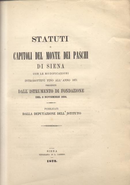 STATUTI O CAPITOLI DEL MONTE DEI PASCHI DI SIENA. Con …