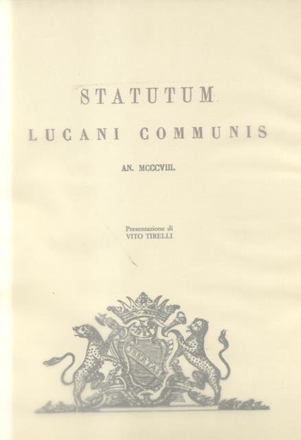 STATUTUM LUCANI COMMUNIS AN.MCCCVIII. | Immagine principale
