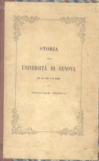 STORIA DELL'UNIVERSITA' DI GENOVA. Dal 1814 fino a dì nostri. | Immagine principale