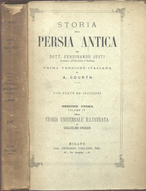 STORIA DELLA PERSIA ANTICA. Prima versione italiana di A.Courth.