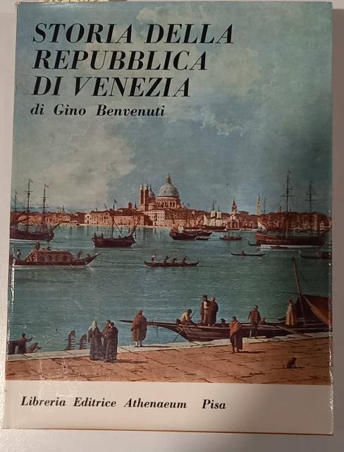 STORIA DELLA REPUBBLICA DI VENEZIA.