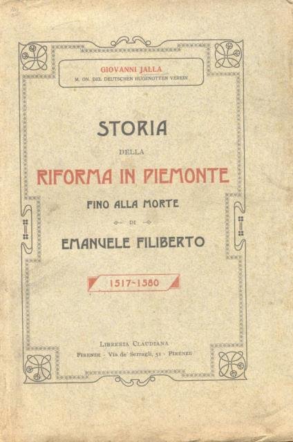 STORIA DELLA RIFORMA IN PIEMONTE FINO ALLA MORTE DI EMANUELE … | Immagine principale
