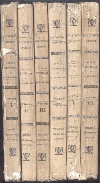 STORIA UNIVERSALE. Opera postuma divisa in ventiquattro libri, recata in …