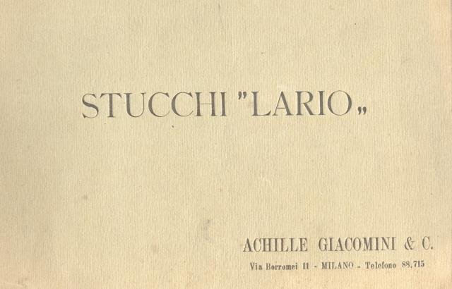 STUCCHI "LARIO". Catalogo della Ditta Achille Giacomini & C., Via …