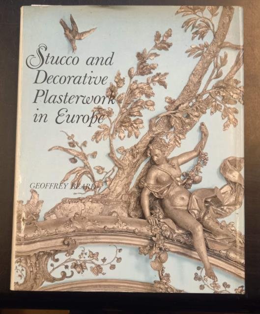 STUCCO AND DECORATIVE PLASTERWORK IN EUROPE.