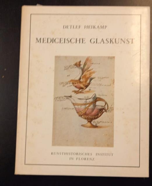 STUDIEN ZUR MEDICEISCHE GLASKUNST. Archivalien, Entwurfszeichnungen, Gläser und Scherben.