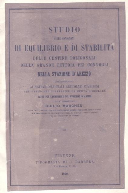 STUDIO SULLE CONDIZIONI DI EQUILIBRIO E DI STABILITÀ DELLE CENTINE …