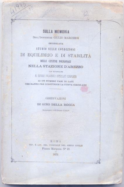 Sulla Memoria dell'Ing.Giulio Marchesi intitolata "Studi sulle condizioni di equilibrio …