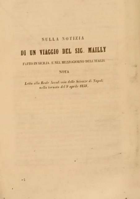 SULLA NOTIZIA DI UN VIAGGIO DEL SIG. MAILLY FATTO IN …