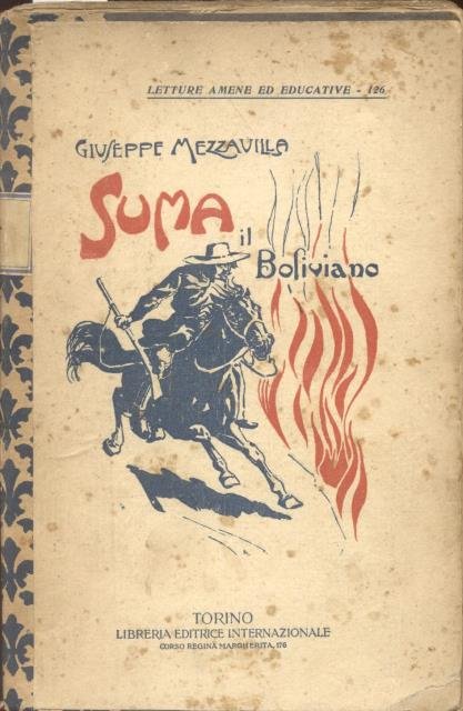 SUMA IL BOLIVIANO. Avventure.