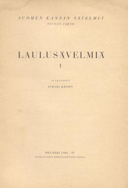 SUOMEN KANSAN SÄVELMIÄ. Toinen jakso. Laulusävelmiä [Musica finlandese]. 1904-1912.