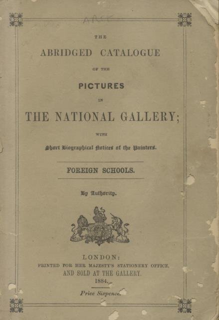 THE ABRIDGED CATALOGUE OF THE PICTURES IN THE NATIONAL GALLERY. …
