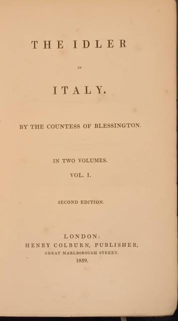 THE IDLER IN ITALY. By the Countess of Blessington. Second …