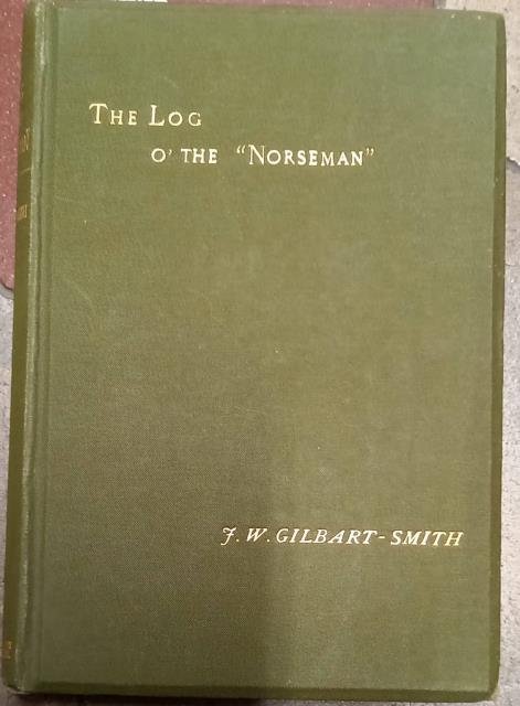 THE LOG O' THE "NORSEMAN".