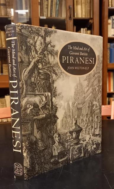 THE MIND AND ART OF GIOVANNI BATTISTA PIRANESI. With 391 …