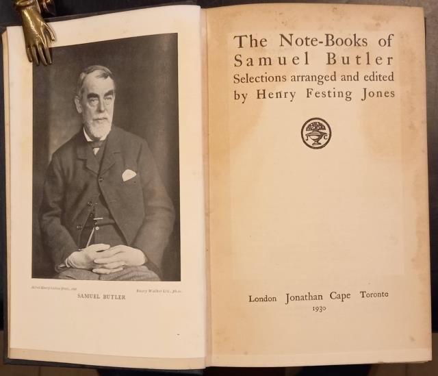 THE NOTE-BOOKS OF SAMUEL BUTLER. Selections arranged and edited by …