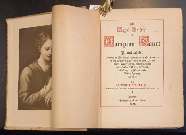 THE ROYAL GALLERY OF HAMPTON COURT. Being an Historical Catalogue …