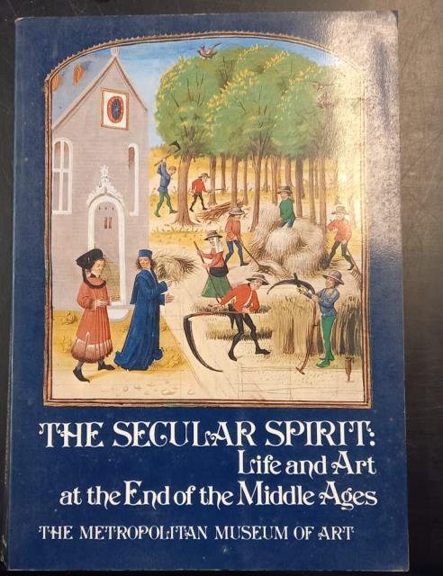 THE SECULAR SPIRIT. Life and art at the end of …