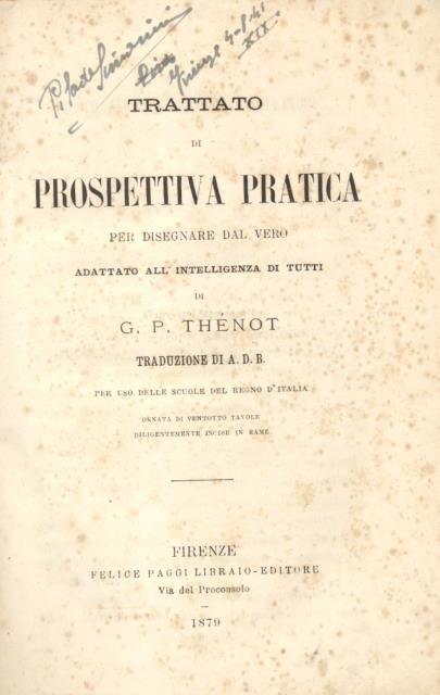 TRATTATO DI PROSPETTIVA PRATICA PER DISEGNARE DAL VERO. Adattato all'intelligenza …
