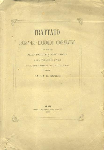 TRATTATO GEOGRAFICO - ECONOMICO COMPARATIVO PER SERVIRE ALLA STORIA DELL'ANTICA …
