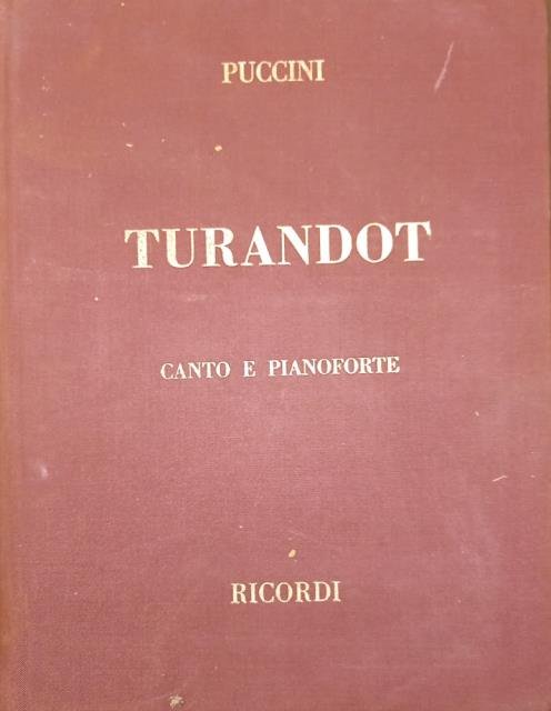 TURANDOT (1926). Dramma lirico in tre atti e cinque quadri …