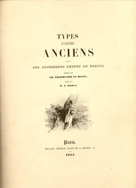 TYPES ET CARACTERES ANCIENS. D'après des documents peints ou écrits.