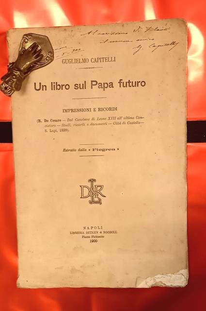 UN LIBRO SUL PAPA FUTURO. Impressioni e ricordi sul libro …