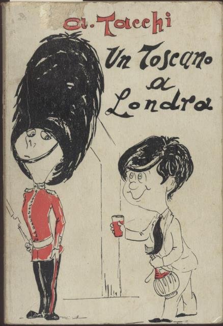 UN TOSCANO A LONDRA. Disegni di Ariella Reggio.