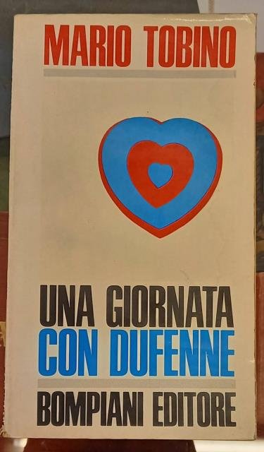 UNA GIORNATA CON DUFENNE.