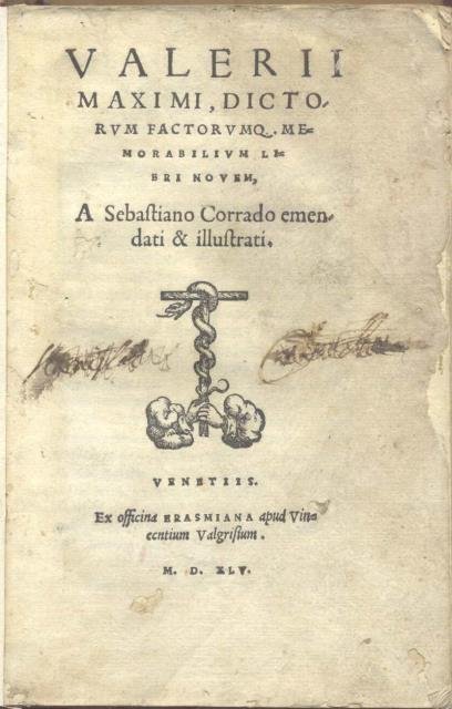 VALERII MAXIMI, DICTORUM, FACTORUMQUE MEMORABILIUM LIBRI NOVEM. A Sebastiano Corrado … | Immagine principale