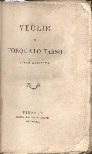 VEGLIE DI TORQUATO TASSO.