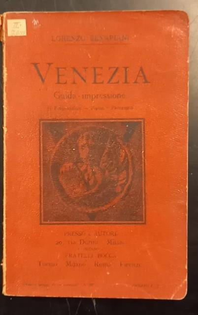 VENEZIA. Guida-impressione. 1910 circa.