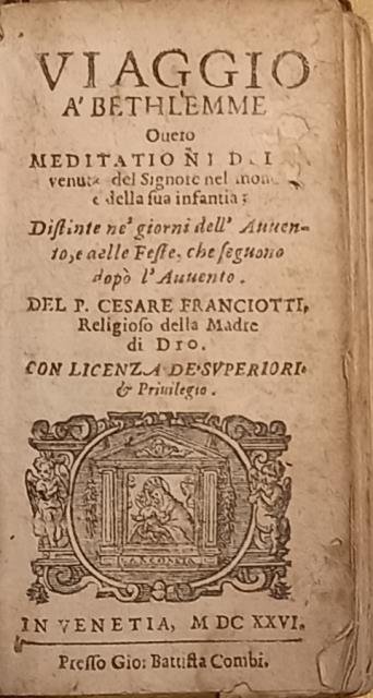 VIAGGIO A' BETHLEMME. Overo Meditationi della venuta del Signore nel … | Immagine principale