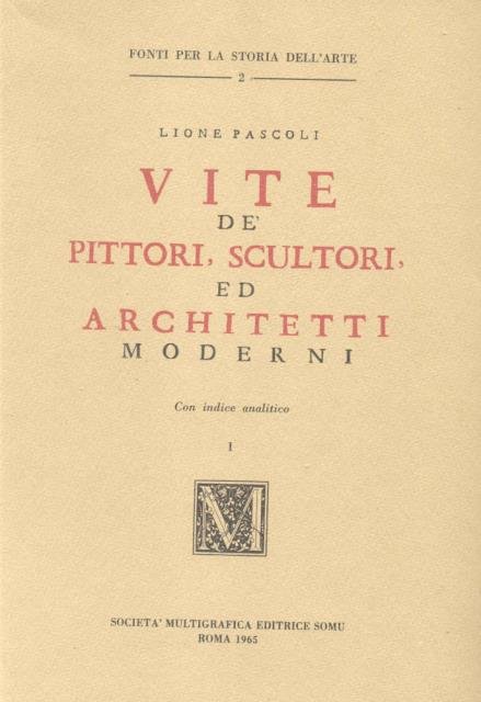 VITE DE' PITTORI, SCULTORI, ED ARCHITETTI MODERNI. Con indice analitico.