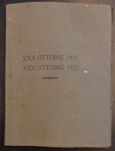 XXX OTTOBRE 1917 - XXX OTTOBRE 1927.
