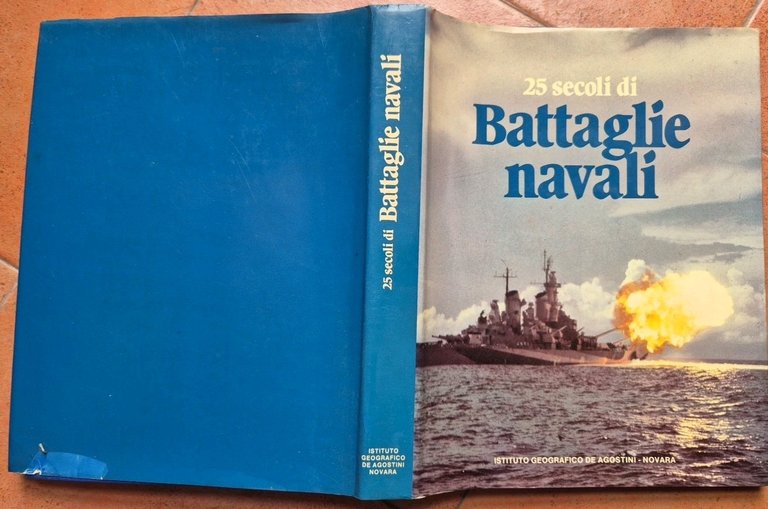 25 SECOLI DI BATTAGLIE NAVALI a cura di Richard Humble …