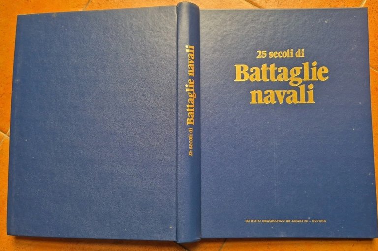 25 SECOLI DI BATTAGLIE NAVALI a cura di Richard Humble …