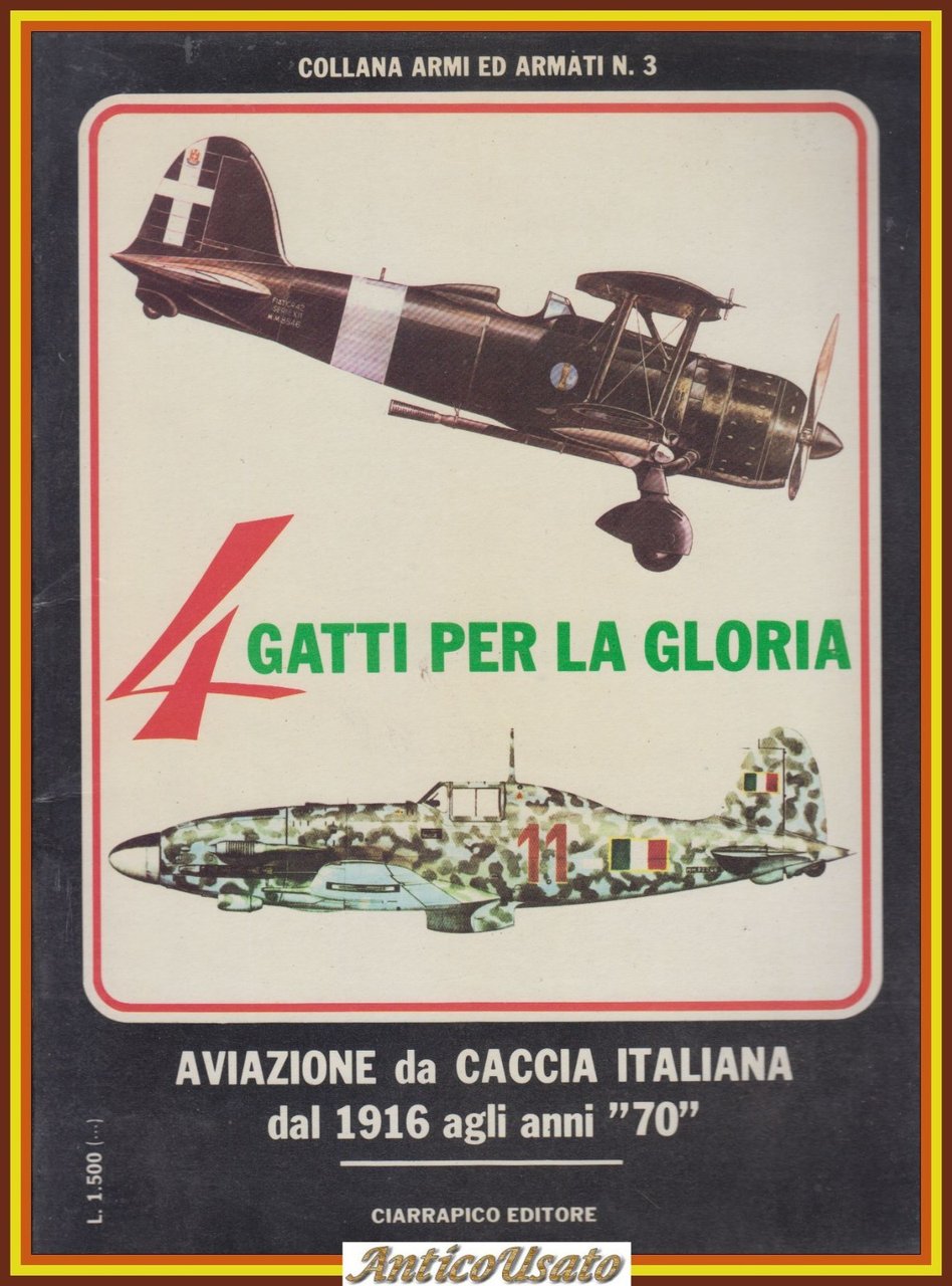 4 GATTI PER LA GLORIA A reazione da caccia italiani …