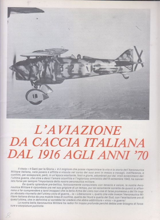 4 GATTI PER LA GLORIA A reazione da caccia italiani …