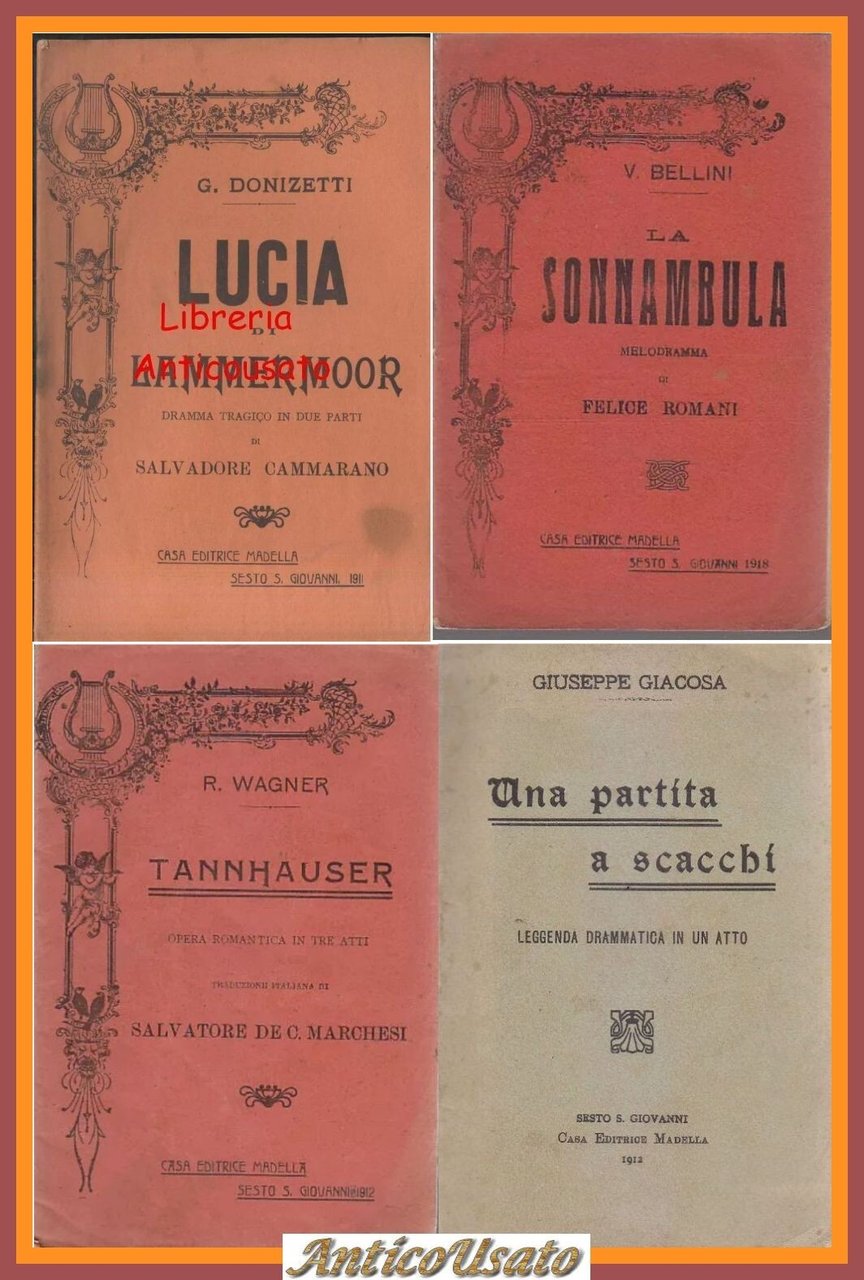 4 LIBRETTI D'OPERA Madella 1912 LUCIA DI LAMMERMOOR TANNHAUSER PARTITA …