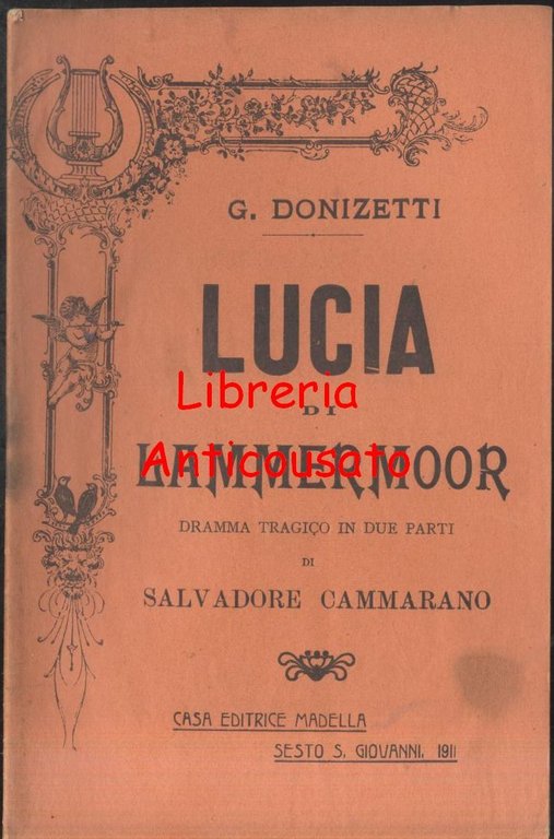 4 LIBRETTI D'OPERA Madella 1912 LUCIA DI LAMMERMOOR TANNHAUSER PARTITA …