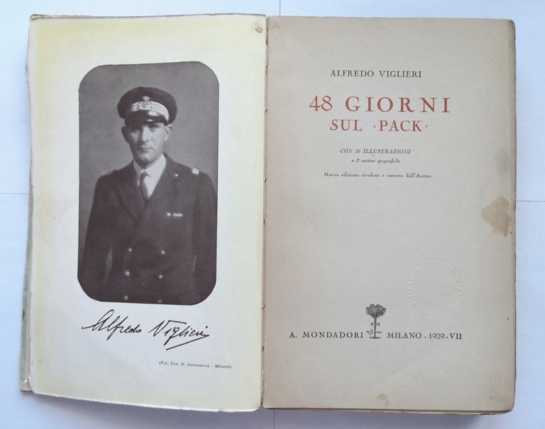 48 GIORNI SUL "PACK" di Alfredo Viglieri 1929 Mondadori libro …