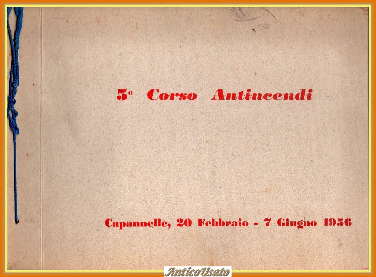 5° CORSO ANTINCENDI Capannelle 1956 Album fotografie Pompieri Vigili del …