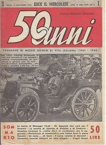 50 ANNI cronache di mezzo secolo di vita italiana (1901 …