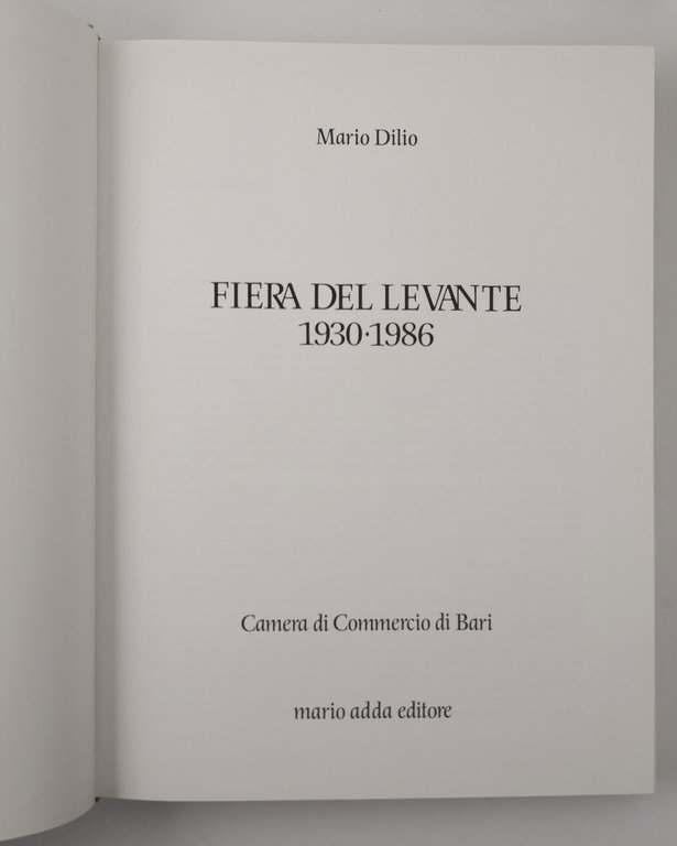50° FIERA DEL LEVANTE 1930 1986 di Mario Dilio - …
