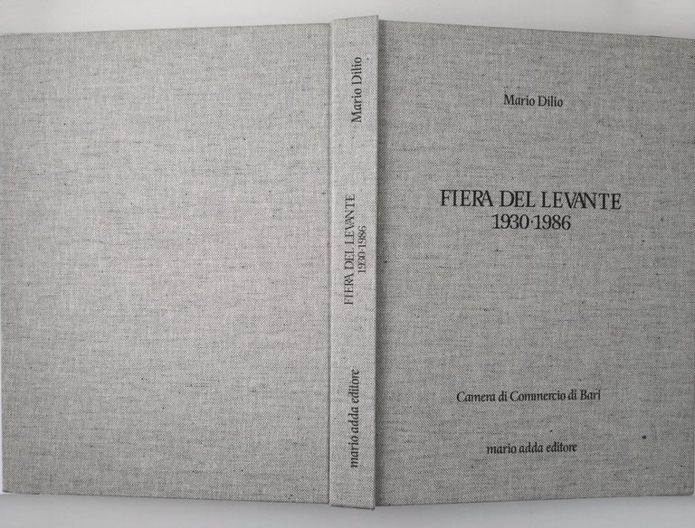 50° FIERA DEL LEVANTE 1930 1986 di Mario Dilio - …