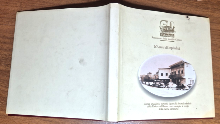60 ANNI DI OSPITALITÀ Il Burchiello della Famiglia Carraro 2002 …