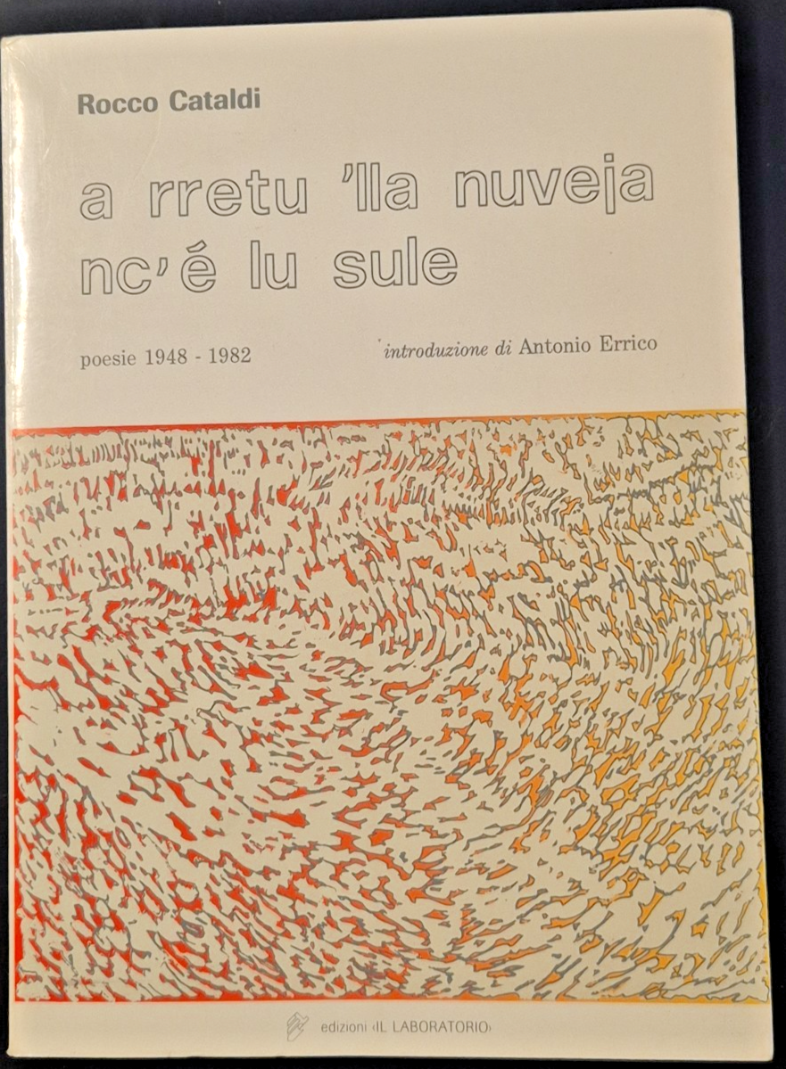 A RRETU 'LLA NUVEJA NC'È LU SULE di Rocco Cataldi …