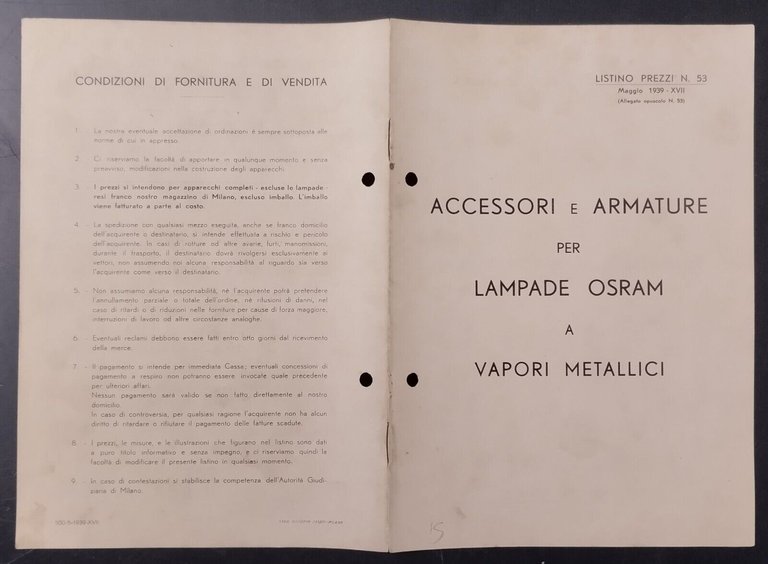 ACCESSORI E ARMATURE PER LAMPADE OSRAM A VAPORI METALLICI 1939 …